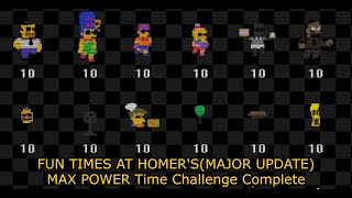 Fun Times at Homer's(Major Update) - MAX POWER Time Challenge Complete.