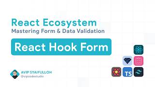 React Ecosystem Mastering Form & Data Validation : 4.React Hook Form