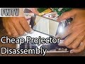 Cheap Projector Teardown and Reassembly - What's Inside?