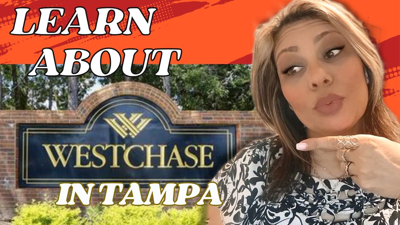 Discover what's in Westchase- Tampa Fl