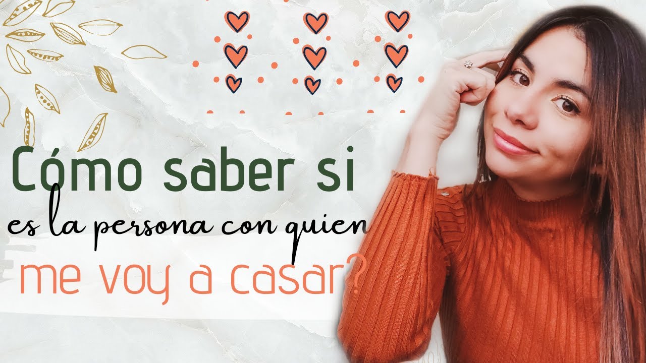 Como Se Con Quien Me Voy A Casar