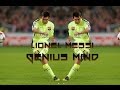 Lionel Messi • The Genius Mind