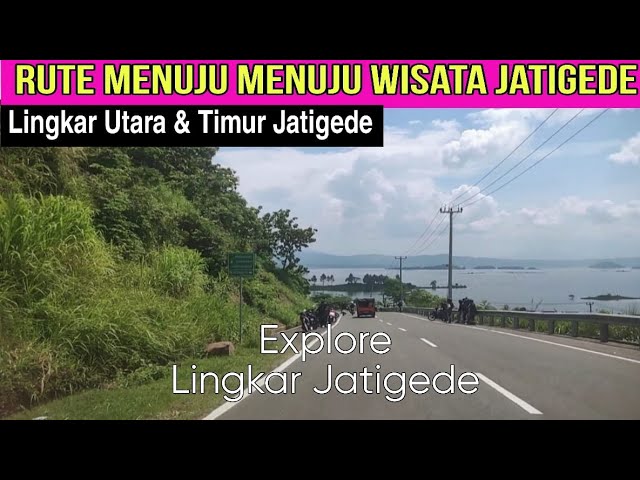 Rute ke Masjid Al Kamil Jatigede | Rute ke Waduk JATIGEDE via LINGKAR UTARA & LINGKAR TIMUR JATIGEDE class=