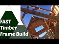 Framed & Raised Timber Frame Home in 7 Days