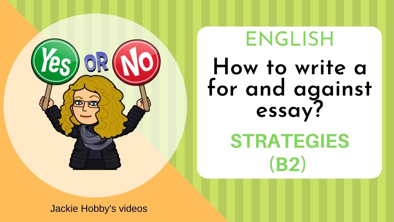 how to start for and against essay