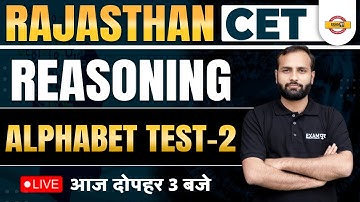 Rajasthan Cet Classes 2022 | Reasoning Class | Alphabet Test-2 | by Saurabh Sir