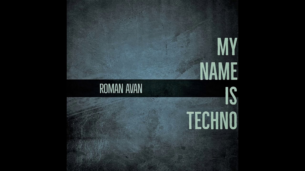 My Name is Techno