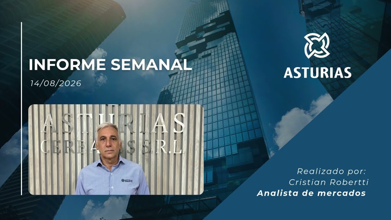 🌾 Informe Semanal de Granos - 14/08/2026 - Grupo Asturias