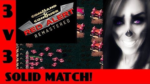 3 on 3 Command & Conquer Red alert Remastered MEGA SOLID MATCH!