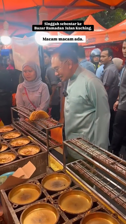 PM Anwar Ibrahim singgah sebentar ke Bazar Ramadan Jalan Kuching #pmx #bazarramadan