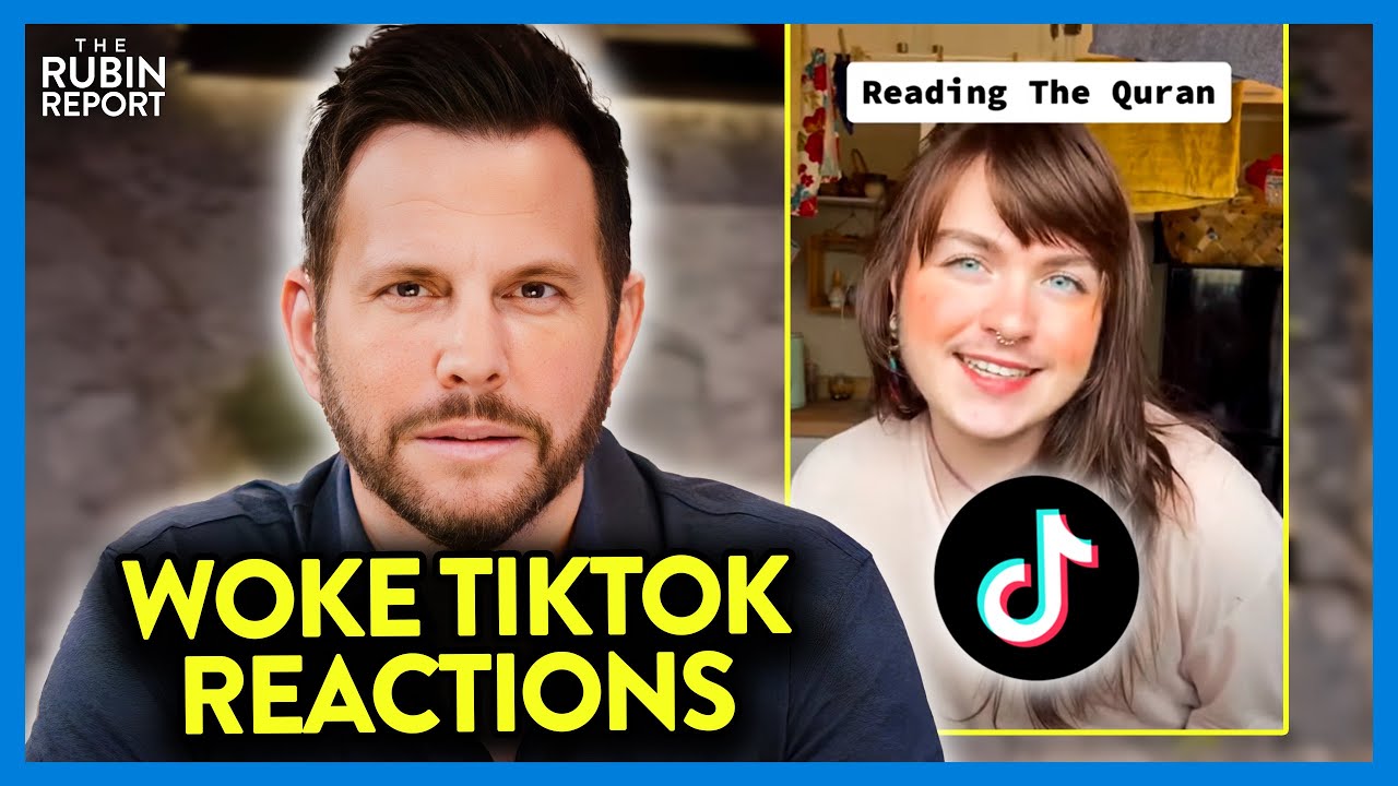 Dave Rubin Reacts to Cringe Woke TikToks