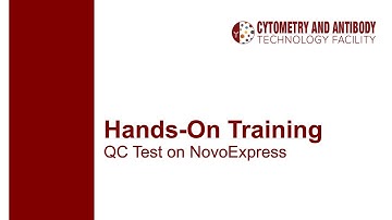CAT Hands-On Training - QC Test on NovoExpress