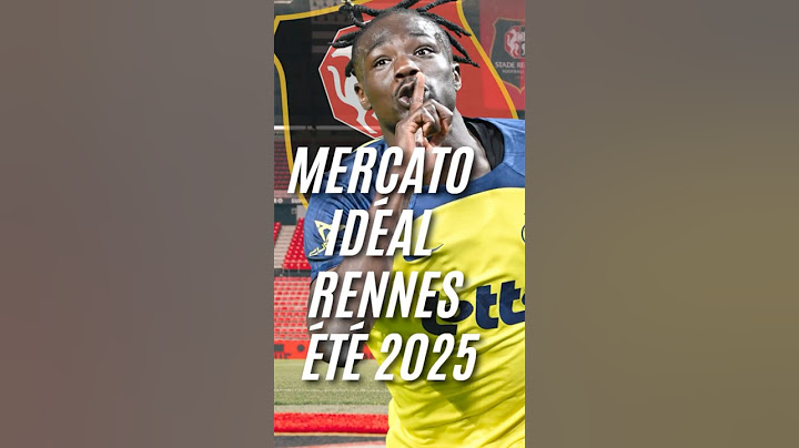 Le mercato idéal du Stade Rennais pour cet été !