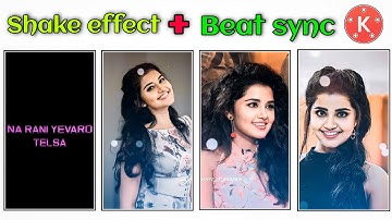 Perfect shake effect with Beat sync video editing in kinemaster || status video editing