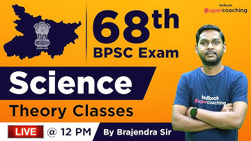 68th BPSC Science Theory Classes | जीव विज्ञान परिचय प्रमुख शाखायें एवं उनके जनक | Brajendra Sir