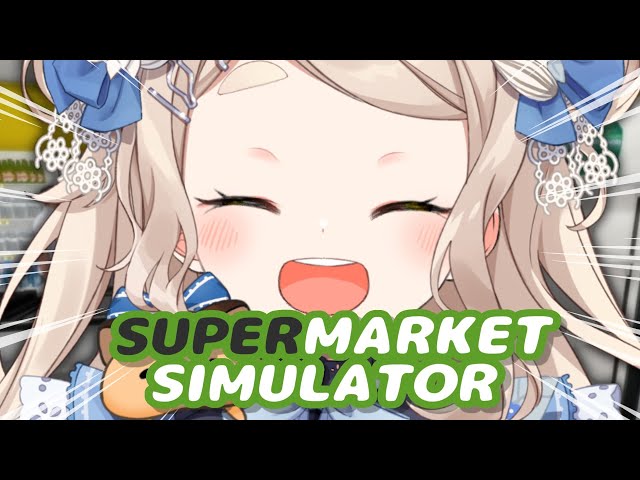 【Supermarket Simulator】まちたちマートへようこそ！！！！！【にじさんじ/町田ちま】のサムネイル