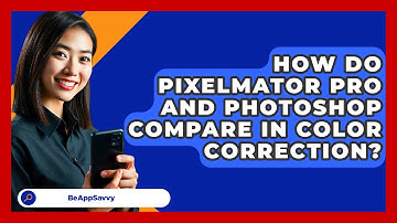 How Do Pixelmator Pro And Photoshop Compare In Color Correction? - Be App Savvy