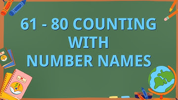 Counting 61 to 80 | Number Names | Counting With Spelling | eduMate