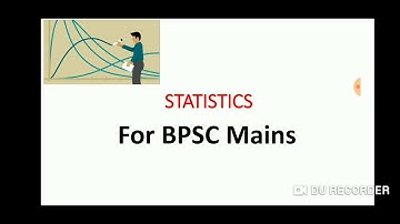 Statistics for BPSC Mains exam, syllabus and questions analysis- BPSC MAINS Statistics