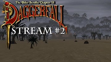 Daggerfall Unity - Stream #2 - (Lord K