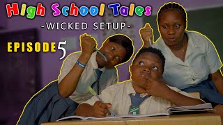 CLASS SETUP Ep5 | HIGH SCHOOL TALES S1 (PRAIZE VICTOR COMEDY TV)