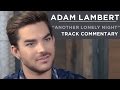 Adam Lambert - Another Lonely Night [Track Commentary]