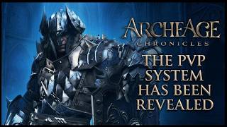 We Now Know How PVP Works In Archeage Chronicles