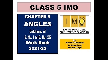CLASS 5 IMO | IMO | CHAPTER 5 ANGLES | Maths Olympiad for class 5 | imo work book 2021-22