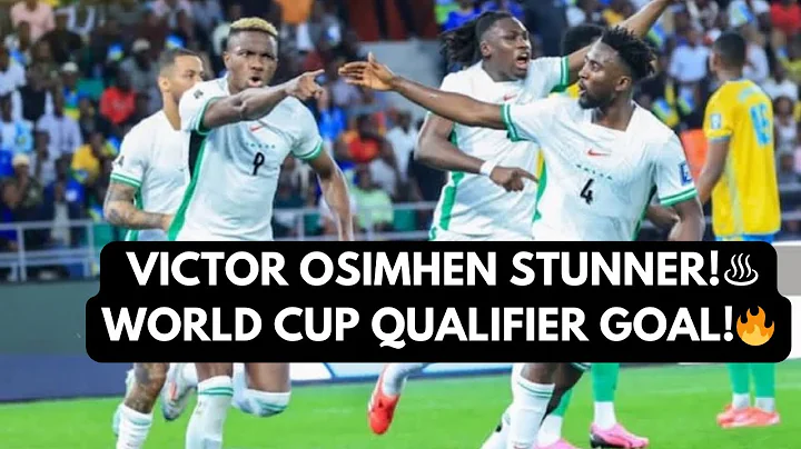 Victor Osimhen Amazing Goals vs Rwanda | 2026 World Cup Qualifier Highlights
