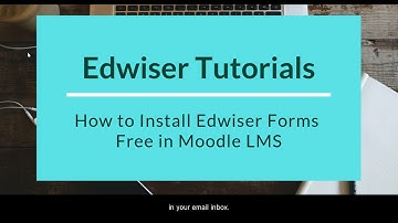 How to Install Edwiser Forms in Moodle LMS