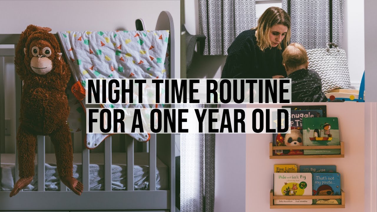 NIGHT TIME ROUTINE FOR A ONE YEAR OLD YouTube night-time-routine-for-a-one-year-old-youtube