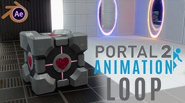 Portal 2: Short Looping Animation (Blender Animation)