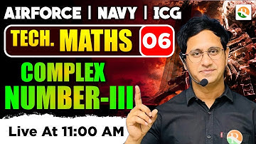Complex Number # 03 Airforce, Navy, ICG, NDA | Airforce Maths Classes 2025 | Airforce | RSSIR