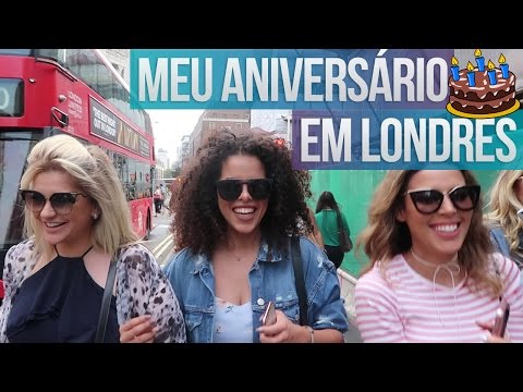 MEU ANIVERSÁRIO EM LONDRES POR ALICE SALAZAR