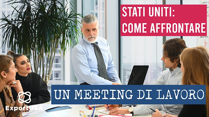 Stati Uniti: come affrontare UN MEETING DI LAVORO