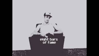 Eight Bars Of Fame (reworked)