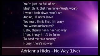 Adrianna Hicks - No Way [Live] (Lyrics)