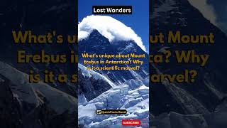 Mount Erebus Antarcticas Volcanic Enigma