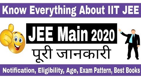 JEE Main 2020 Details in Hindi || JEE Main Exam Pattern, Syllabus, Best Books etc || IIT JEE ||