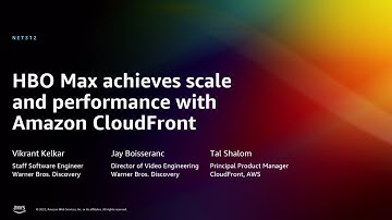 AWS re:Invent 2022 - HBO Max achieves scale and performance with Amazon CloudFront (NET312)
