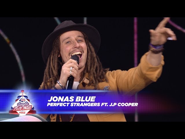 Jonas Blue - ‘Perfect Strangers’ FT. J.P Cooper - (Live At Capital’s Jingle Bell Ball 2017) class=