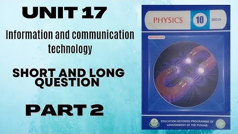 class 10 physics chapter 17 short and long questions part 2