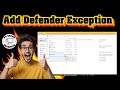 How To Add Exception In Windows Defender On Windows 11 | Complete Guide (2026)