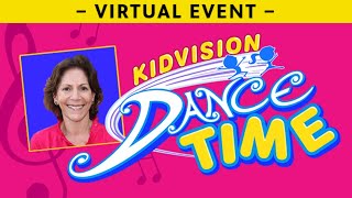 Kidvision Dance Time Live Event