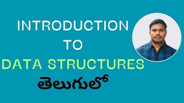 1. Introduction to Data Structures in Telugu | Data Structures in Telugu