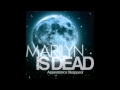 Marilyn is Dead - And By All Who Knew Her