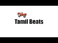 Tamilbeats film songs  enjoy the best tamil songs in your pocket