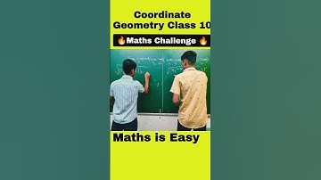 Class 10 Maths 🔥 | Coordinate Geometry Class 10 | Maths Challenge #fun #shorts #youtubeshorts