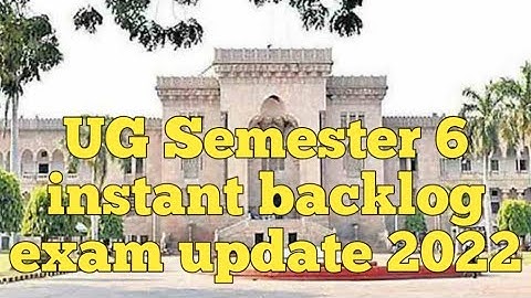 UG Semester 6 Instant Backlog Exam Fee Date Update | OU