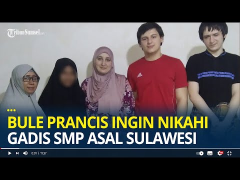 Viral Bule Prancis Ingin Nikahi Gadis SMP asal Sulawesi, Baru Kenal 3 Bulan Lewat Facebook